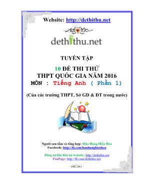 10 Đề và đáp án thi thử THPT quốc gia môn Tiếng anh năm 2016 - Hữu Hùng Hiền Hòa